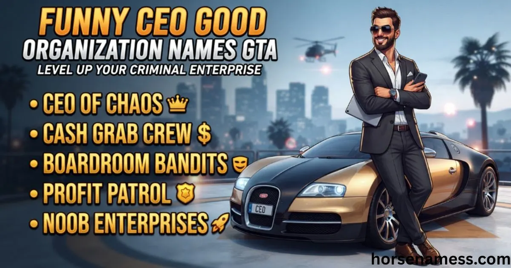 Funny CEO Good Organization Names GTA